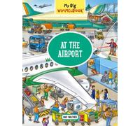 Max Walther My Big Wimmelbook®-At the Airport (Libro di cartone)