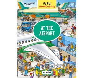 Max Walther My Big Wimmelbook®-At the Airport (Libro di cartone)