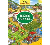 Max Walther My Big Wimmelbook®-Tractors Everywhere (Libro di cartone)