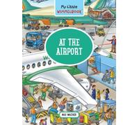 Max Walther My Little Wimmelbook®-At the Airport (Libro di cartone)