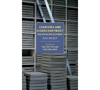 Max Weber Damion Sea Charisma and Disenchantment: The Vocation Lectu (Tascabile)