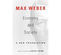 Max Weber Economy and Society (Tascabile)