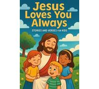 Max Wilson Anjali Sharma Jesus Loves You Always (Tascabile)