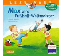 Max wird Fußball-Weltmeister: Neuausgabe: 72
