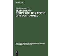 Max Zacharias Elementargeometrie Der Ebene Und Des Raumes (Copertina rigida)