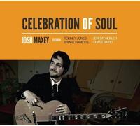 Maxey, Josh - Celebration Of Soul