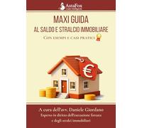 Maxi Guida al Saldo e Stralcio Immobiliare