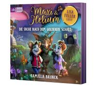 Maxi & Helium - Die Suche nach dem goldenen Schatz: Spannendes Abenteuer ab 6 Jahren: 2
