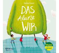 Maxi Pixi 454: Das kleine WIR (454)