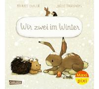 Maxi Pixi 460: VE 5: WIR ZWEI im Winter (5 Exemplare)