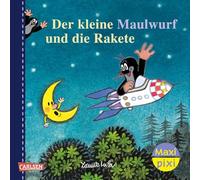 Maxi Pixi 465: Der kleine Maulwurf und die Rakete (465)