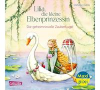 Maxi Pixi 478: VE 5: Lilia, die kleine Elbenprinzessin: Die geheimnisvolle Zauberkugel (5 Exemplare)