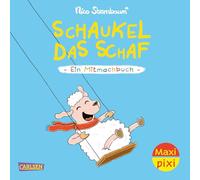 Maxi Pixi 489: Schaukel das Schaf: Ein Mitmachbuch (489)