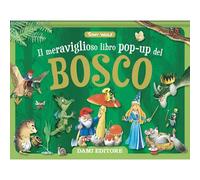 Maxi Pop-up - Meraviglioso Libro Pop-up del Bosco