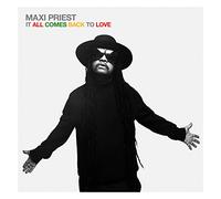 Maxi Priest - It All Comes Back to Love