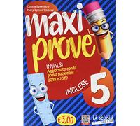 Maxi prove INVALSI. Inglese. Per la Scuola elementare (Vol. 5)