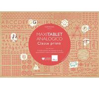 Maxi tablet analogico. Classe prima. 34 tavole operative per sviluppare al...