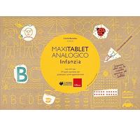 Maxi tablet analogico. Infanzia. 34 tavole operative per potenziare i primi apprendimenti. Con lavagnetta. Con pennarello cancellabile