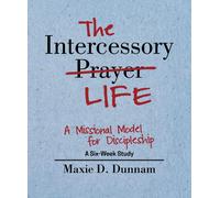 Maxie D Dunnam The Intercessory Life (Tascabile)