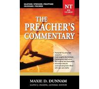 The Preacher's Commentary - Vol. 31: Galatians / Ephesians / Philippians /