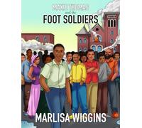 Maxie Thomas and the Foot Soldiers