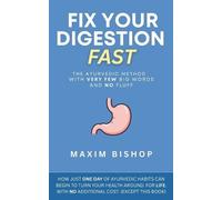 Maxim Bishop Fix Your Digestion Fast (Tascabile)