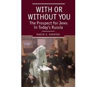 Maxim D. Shrayer With or Without You (Tascabile)