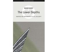 Maxim Gorky The Lower Depths (Tascabile) Oberon Modern Plays