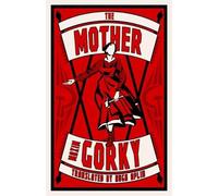 Maxim Gorky The Mother (Tascabile)