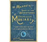 Maxim Jakubowsk The Mammoth Book of the Adventures of Professor Mori (Tascabile)