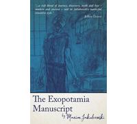 Maxim Jakubowski The Exopotamia Manuscript (Tascabile)