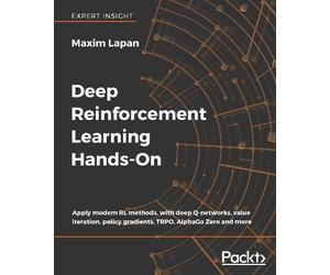 Maxim Lapan Oleg Vasilev Martijn van Otterlo Mikh Deep Reinforcement (Tascabile)