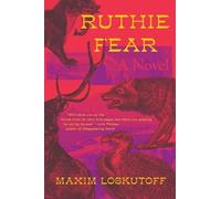 Maxim Loskutoff Ruthie Fear (Tascabile)