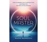 Maxim Mankevich Soul Master (Tascabile)