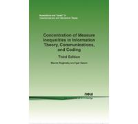 Maxim Raginsky Concentration of Measure Inequalities in Information (Tascabile)