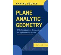 Maxime Bôcher Plane Analytic Geometry (Tascabile)