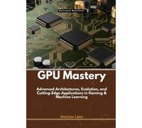 Maxime Lane GPU Mastery (Tascabile)