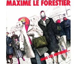 Maxime Le Forestier - Dans ces histoires... - Album Original Remasterisé 20 bit