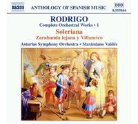 Maximiano Valdes - Rodrigo: Complete Orchestral Works Vol. 1 by Maximiano Valdes (2002-05-03)