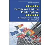 Maximilian Conrad Europeans and the Public Sphere (Tascabile)