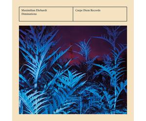 Maximilian Ehrhardt Maximilian Ehrhardt: Diminutions (CD) Album