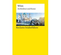 Maximilian Hart Reclams Städteführer Wien: Architektur und Kunst D (Tascabile)