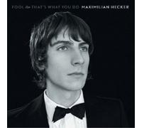 Maximilian Hecker Fool/That's What You Do (CD)