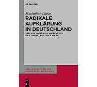 Maximilian Lässig Radikale Aufklärung in Deutschland (Copertina rigida)