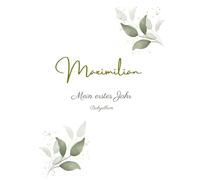 Maximilian - Mein erstes Jahr - Babyalbum