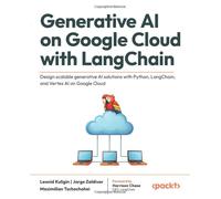Maximilian Tschochohei Jorge Zaldívar Generative AI on Googl (Tascabile)