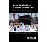 Maximiliano E K Risk and Safety Challenges for Religious Tour (Copertina rigida)
