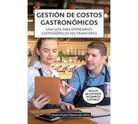Maximiliano Figueredo Niño Gestión de costos gastronómicos (Tascabile)
