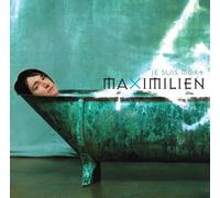 MAXIMILIEN - JE SUIS MORT