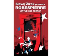 Maximilien Robespierre Virtue and Terror (Tascabile) Revolutions